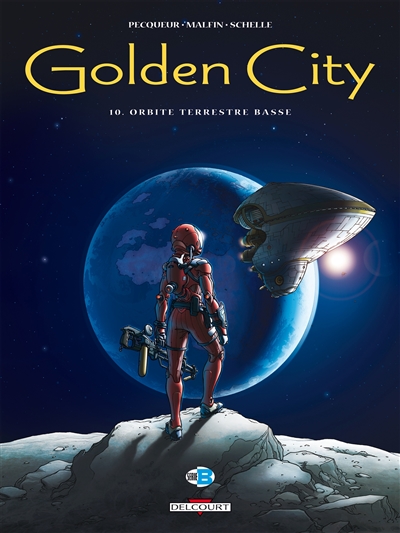 Golden city. Vol. 10. Orbite terrestre basse
