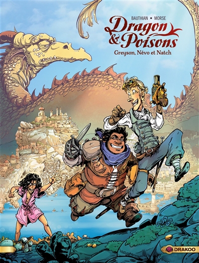 Dragon & poisons. Vol. 1. Greyson, Névo et Natch