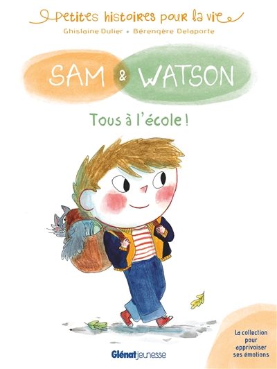 Sam & Watson. Tous à l’école !