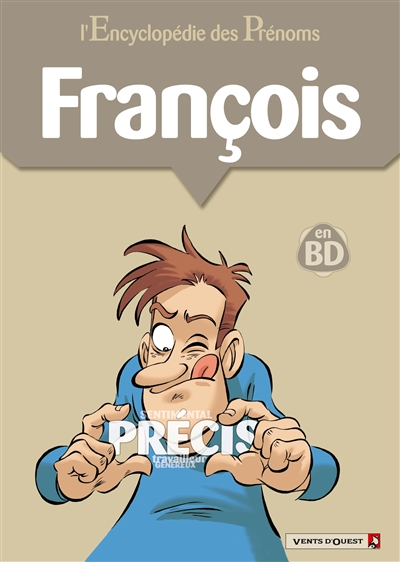 L’encyclopédie des prénoms : en BD. Vol. 19. François