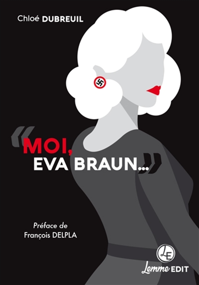 Moi, Eva Braun…