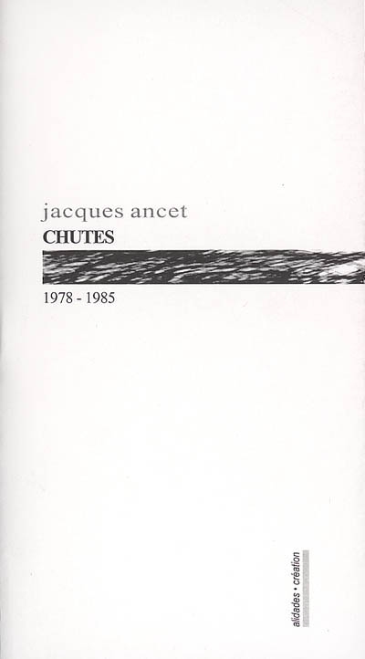 Chutes. Vol. 1. 1978-1985