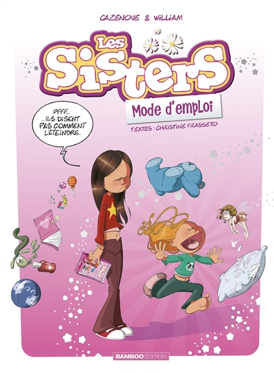 Les sisters, mode d’emploi