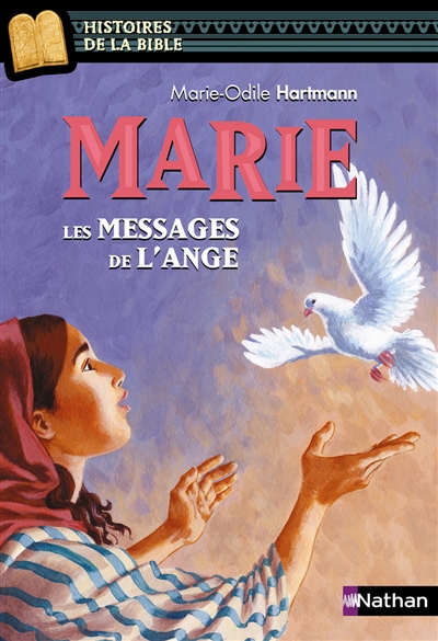 Marie : les messages de l’ange