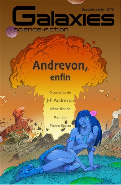 Galaxies : science-fiction, n° 79. Andrevon, enfin