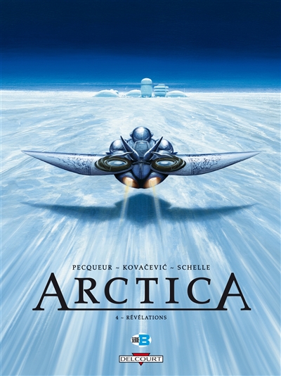 Arctica. Vol. 4. Révélations