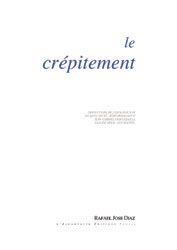 Le crépitement : poèmes (1992-2000)