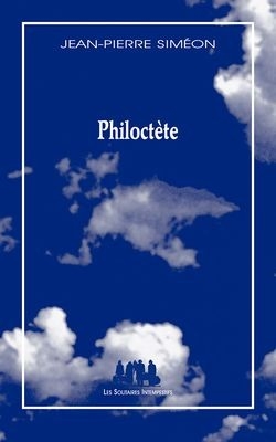 Philoctète : variation à partir de Sophocle