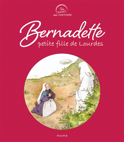 Bernadette, petite fille de Lourdes
