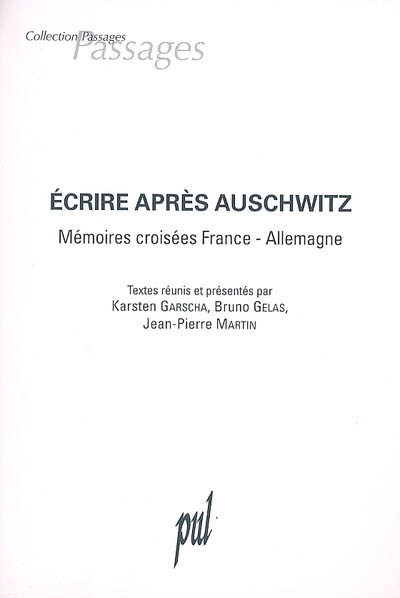 Ecrire après Auschwitz : mémoires croisées France-Allemagne