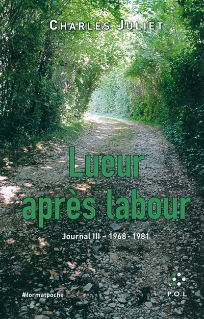 Journal. Vol. 3. Lueur après labour : journal, 1968-1981