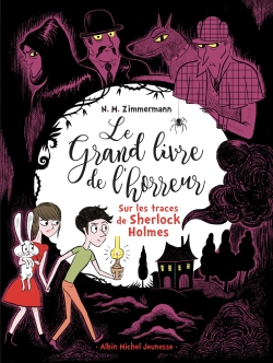 Le grand livre de l’horreur. Vol. 5. Sur les traces de Sherlock Holmes