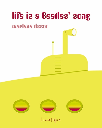 Life is a Beatles’ song