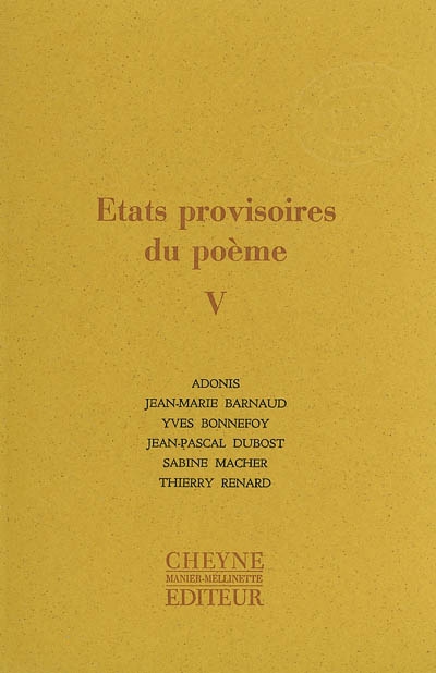 Etats provisoires du poème. Vol. 5