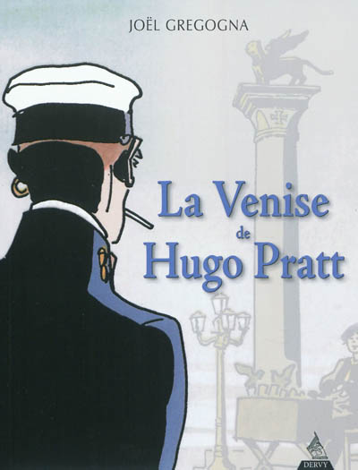 La Venise de Hugo Pratt