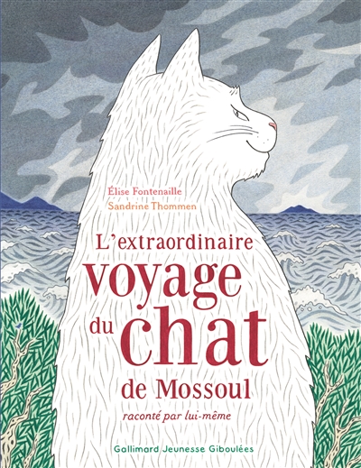 L’extraordinaire voyage du chat de Mossoul raconté par lui-même