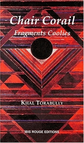 Chair corail, fragments coolies