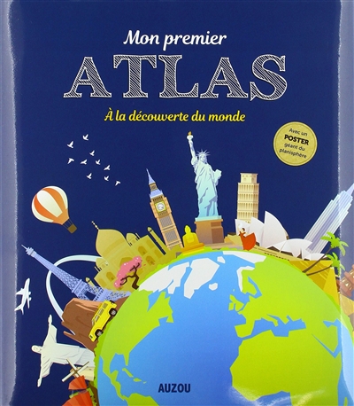 Mon premier atlas : à la découverte du monde