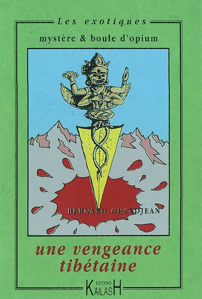 Une vengeance tibétaine