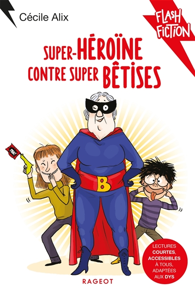 Super-héroïne contre super bêtises