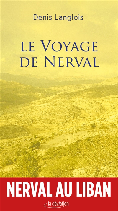 Le voyage de Nerval