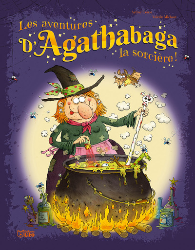 Les aventures d’Agathabaga la sorcière !. Vol. 2