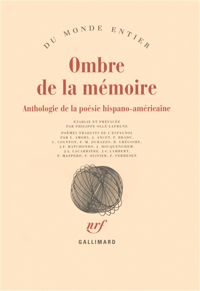 Ombre de la mémoire : anthologie de la poésie hispano-américaine