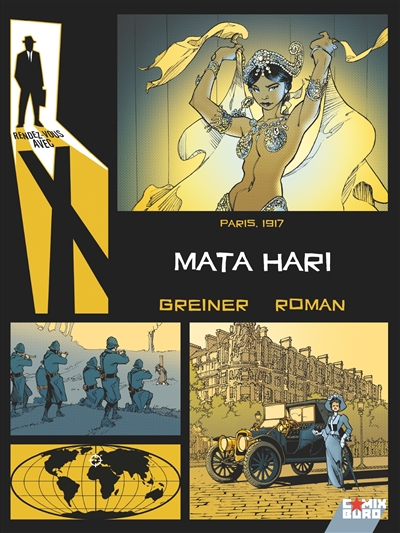 Rendez-vous avec X. Mata Hari : Paris, 1917
