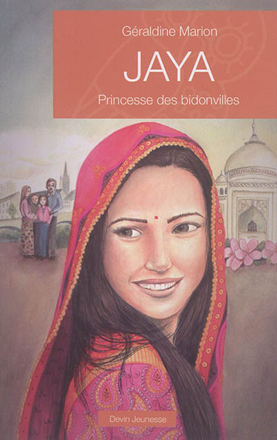 Jaya : princesse des bidonvilles