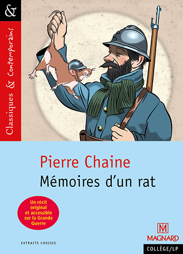 Mémoires d’un rat : extraits choisis. Les commentaires de Ferdinand, ancien rat de tranchées : extraits choisis