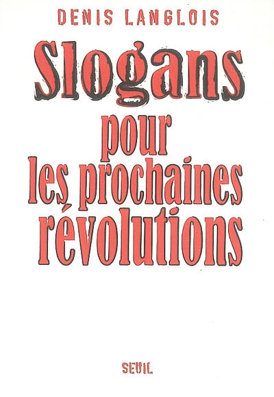 Slogans pour les prochaines révolutions