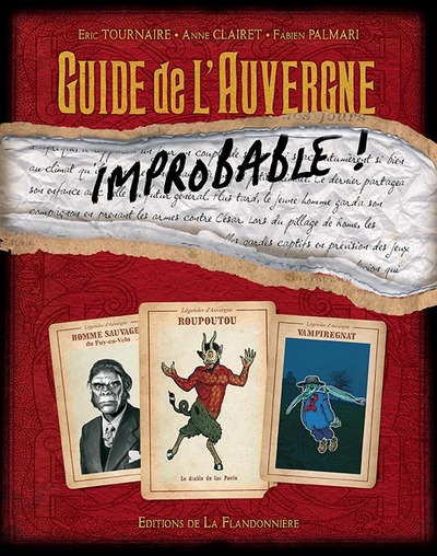 Guide de l’Auvergne improbable