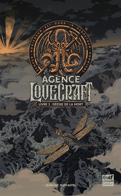 L’agence Lovecraft. Vol. 2. Déesse de la mort