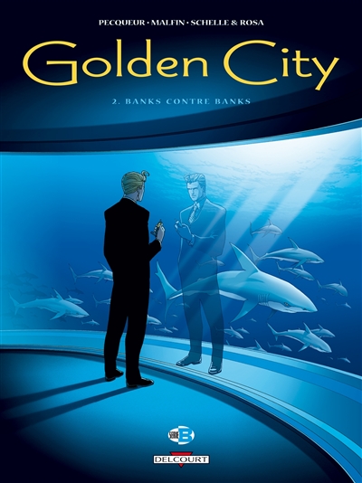 Golden city. Vol. 2. Banks contre Banks