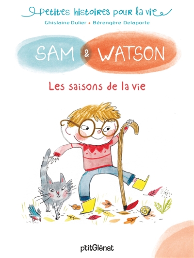 Sam & Watson. Les saisons de la vie
