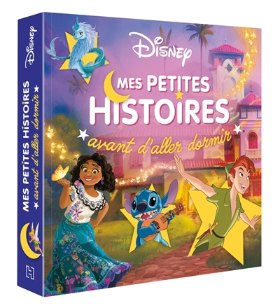 Disney : mes petites histoires avant d’aller dormir