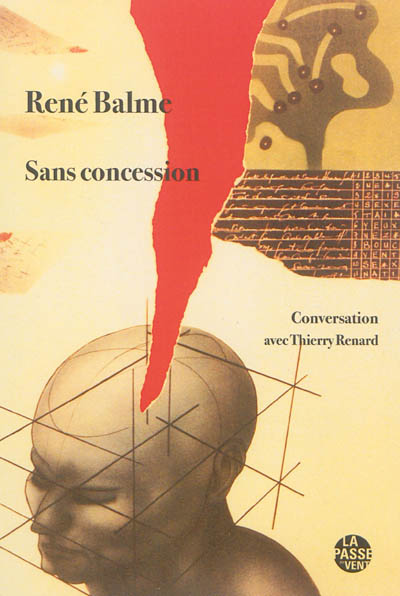 Sans concession : conversation avec Thierry Renard
