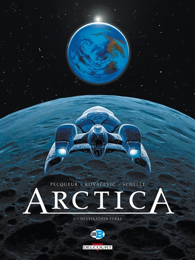 Arctica. Vol. 5. Destination Terre