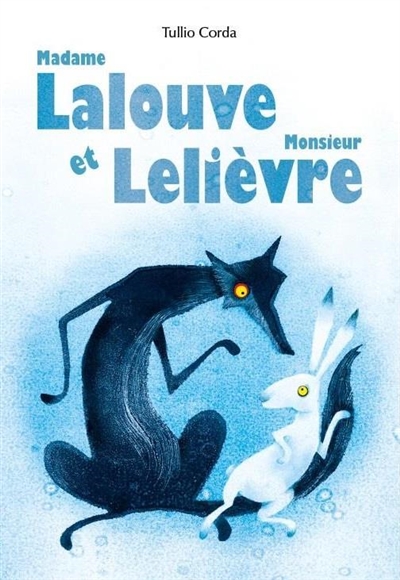 Madame Lalouve et monsieur Lelièvre