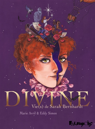 Divine : vie(s) de Sarah Bernhardt