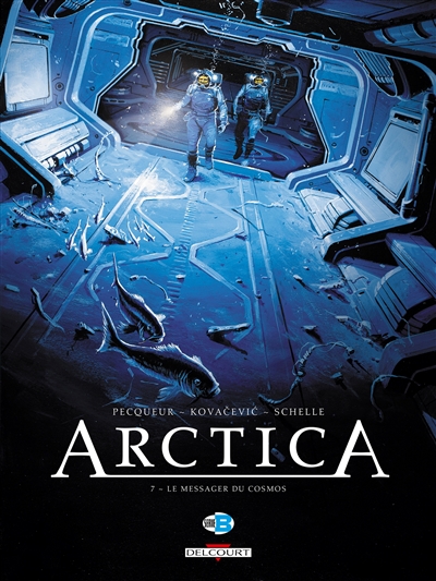 Arctica. Vol. 7. Le messager du cosmos