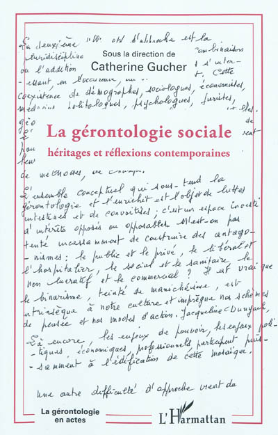 La gérontologie sociale : héritages et réflexions contemporaines