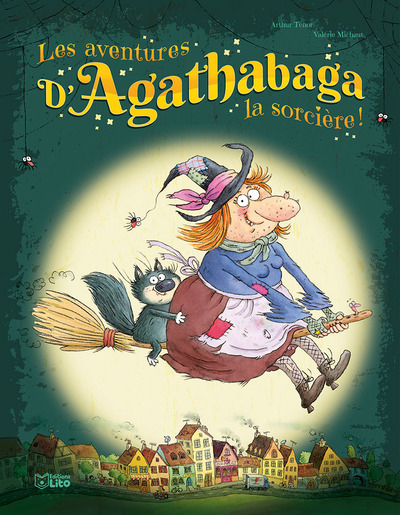 Les aventures d’Agathabaga la sorcière !