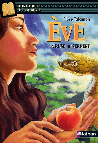 Eve : la ruse du serpent
