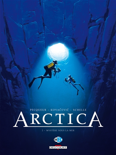 Arctica. Vol. 2. Mystère sous la mer
