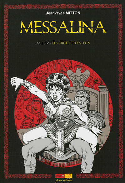Messalina. Vol. 4. Des orgies et des jeux