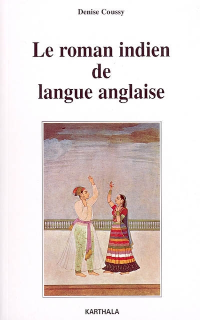 Le roman indien de langue anglaise