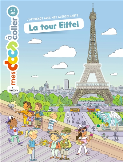 La tour Eiffel : j’apprends avec mes autocollants !