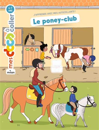 Le poney-club : j’apprends avec mes autocollants !