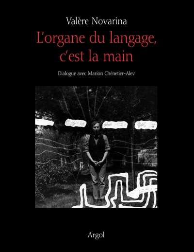 L’organe du langage, c’est la main : dialogue avec Marion Chénetier-Alev